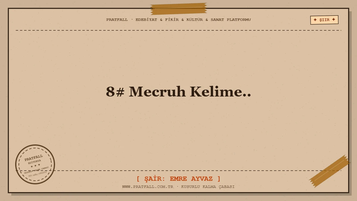 8#  Mecruh Kelime..