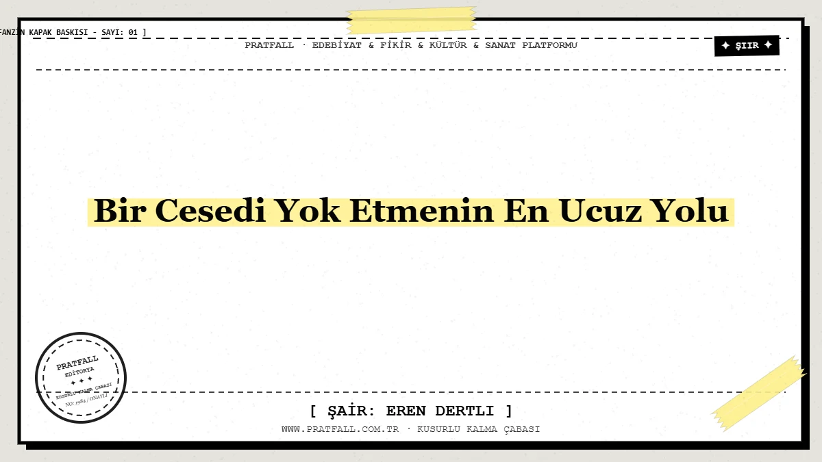 Bir Cesedi Yok Etmenin En Ucuz Yolu