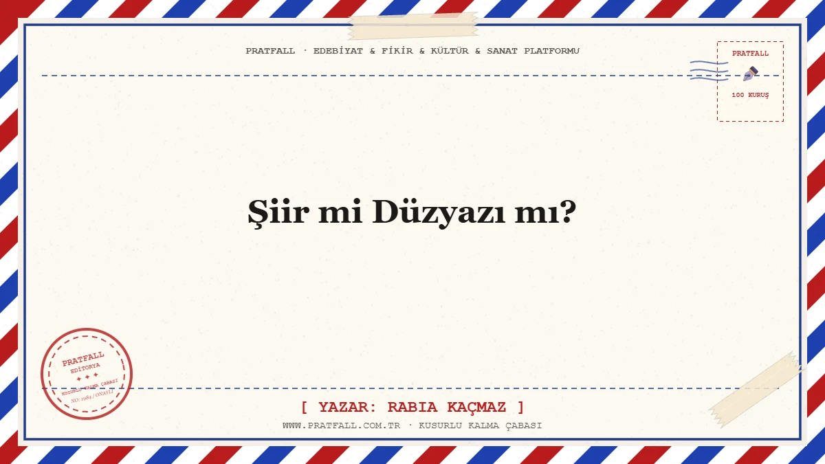 Şiir mi Düzyazı mı?